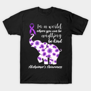 In a world Where you can be anything Alzheimer Awareness Gift T-Shirt